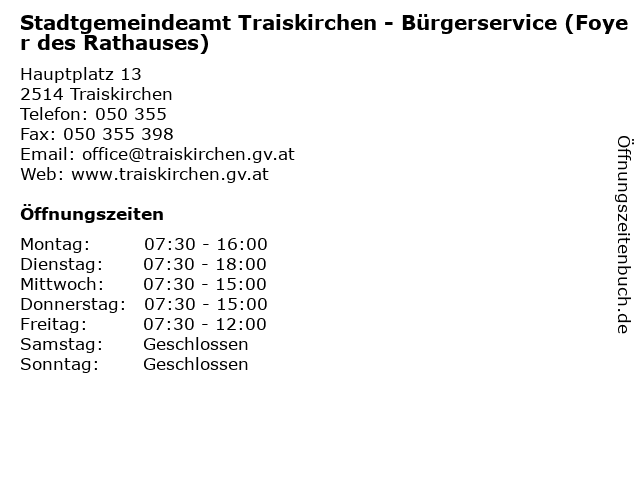 Stadtgemeindeamt Traiskirchen - Bürgerservice (Foyer des Rathauses) in Traiskirchen: Adresse und Öffnungszeiten