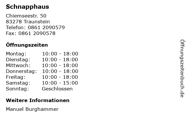 Schnapphaus in Traunstein: Adresse und Öffnungszeiten