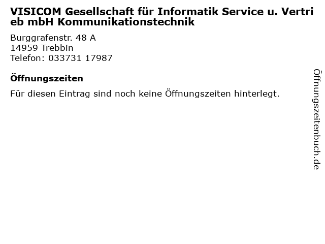 VISICOM Gesellschaft für Informatik Service u. Vertrieb mbH Kommunikationstechnik in Trebbin: Adresse und Öffnungszeiten