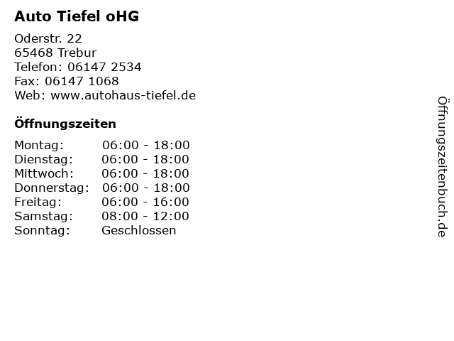 Auto Tiefel oHG in Trebur: Adresse und Öffnungszeiten