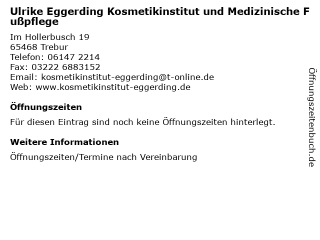 Ulrike Eggerding Kosmetikinstitut und Medizinische Fußpflege in Trebur: Adresse und Öffnungszeiten