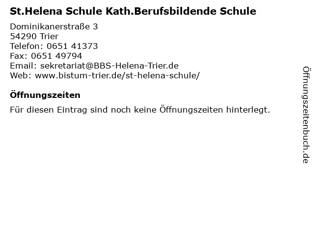 St.Helena Schule Kath.Berufsbildende Schule in Trier: Adresse und Öffnungszeiten