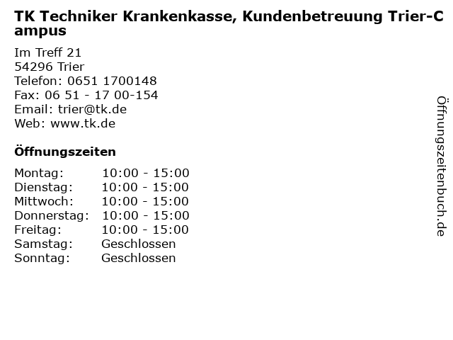 TK Techniker Krankenkasse, Kundenbetreuung Trier-Campus in Trier: Adresse und Öffnungszeiten