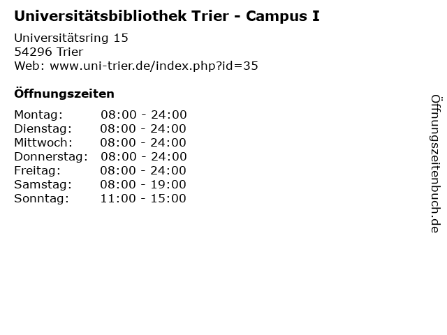Universitätsbibliothek Trier - Campus I in Trier: Adresse und Öffnungszeiten