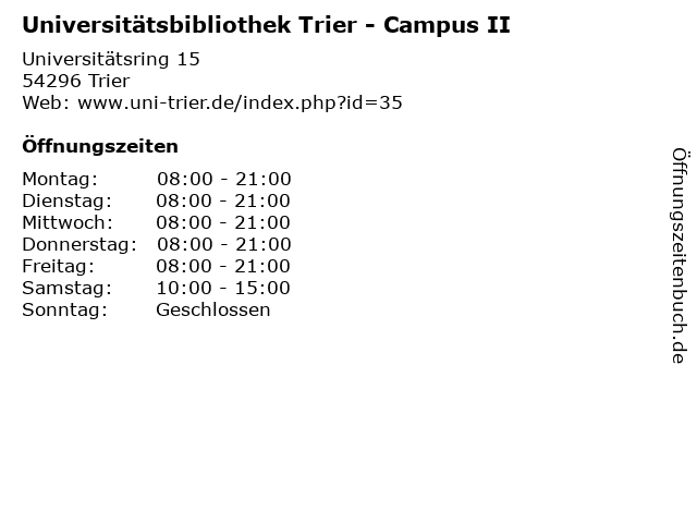 Universitätsbibliothek Trier - Campus II in Trier: Adresse und Öffnungszeiten