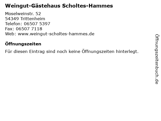 Weingut-Gästehaus Scholtes-Hammes in Trittenheim: Adresse und Öffnungszeiten