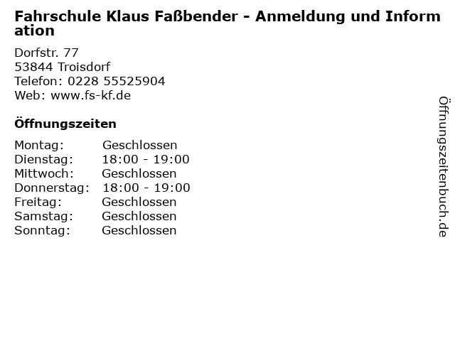Fahrschule Klaus Faßbender - Anmeldung und Information in Troisdorf: Adresse und Öffnungszeiten
