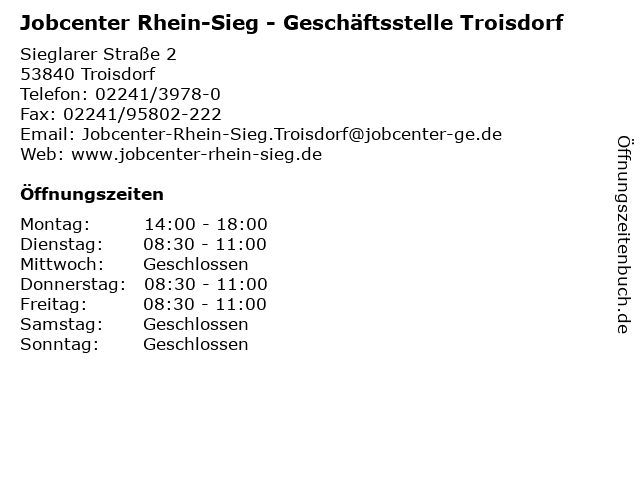 Jobcenter Rhein-Sieg - Geschäftsstelle Troisdorf in Troisdorf: Adresse und Öffnungszeiten