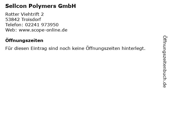 Sellcon Polymers GmbH in Troisdorf: Adresse und Öffnungszeiten