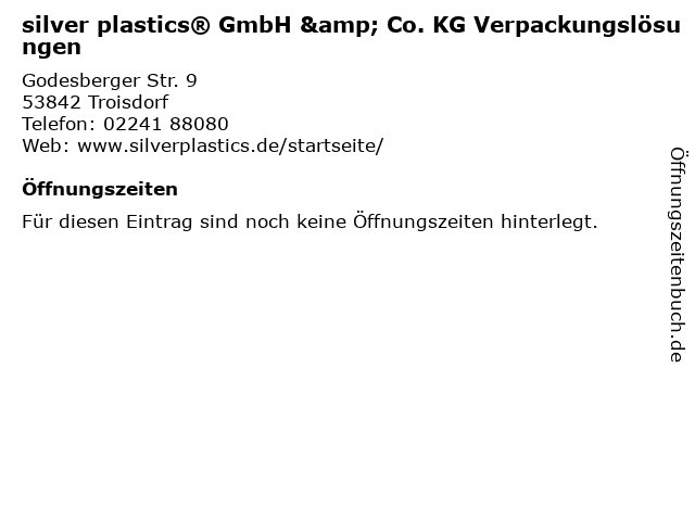 silver plastics® GmbH & Co. KG Verpackungslösungen in Troisdorf: Adresse und Öffnungszeiten