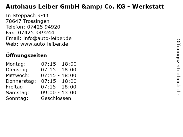 Autohaus Leiber GmbH & Co. KG - Werkstatt in Trossingen: Adresse und Öffnungszeiten
