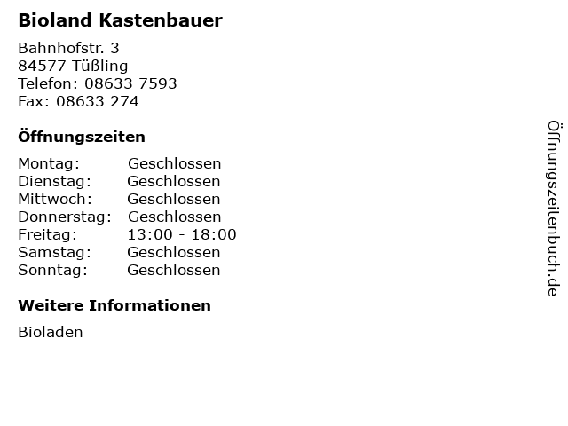 Bioland Kastenbauer in Tüßling: Adresse und Öffnungszeiten
