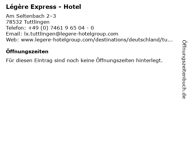 Légère Express - Hotel in Tuttlingen: Adresse und Öffnungszeiten