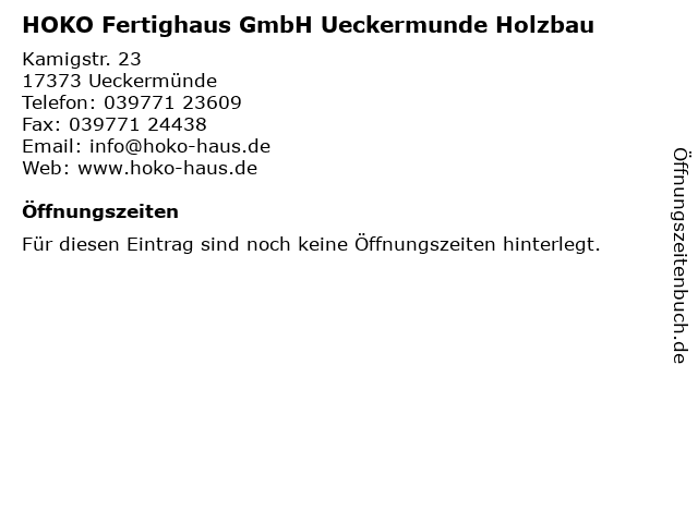 HOKO Fertighaus GmbH Ueckermunde Holzbau in Ueckermünde: Adresse und Öffnungszeiten