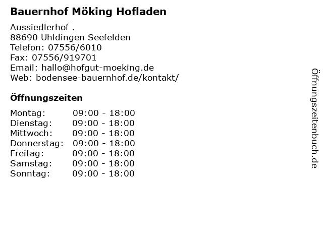 Bauernhof Möking Hofladen in Uhldingen Seefelden: Adresse und Öffnungszeiten