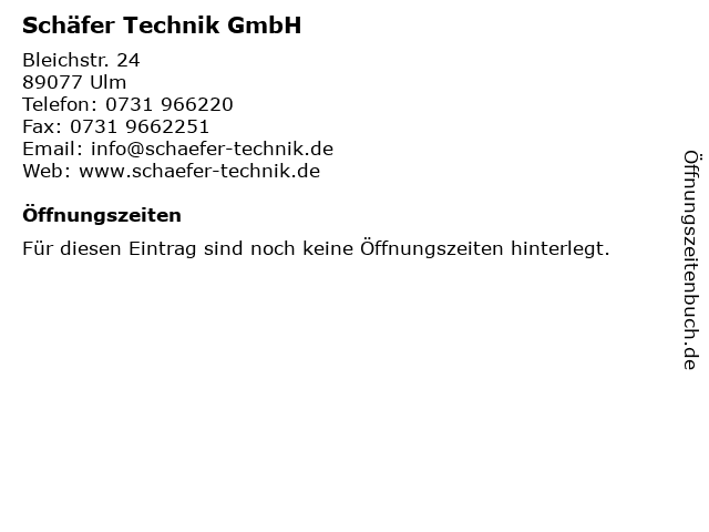 Schäfer Technik GmbH in Ulm: Adresse und Öffnungszeiten