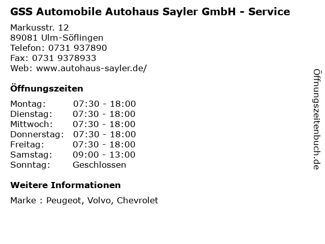 GSS Automobile Autohaus Sayler GmbH - Service in Ulm-Söflingen: Adresse und Öffnungszeiten