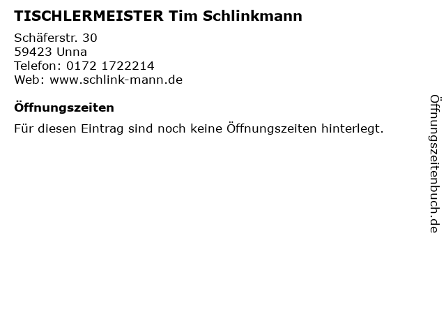 TISCHLERMEISTER Tim Schlinkmann in Unna: Adresse und Öffnungszeiten