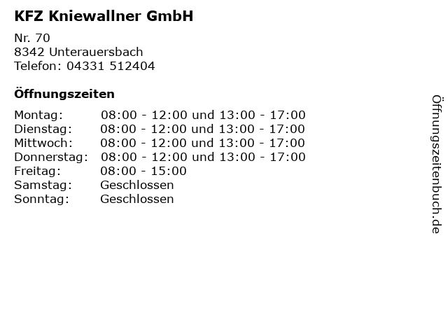 KFZ Kniewallner GmbH in Unterauersbach: Adresse und Öffnungszeiten