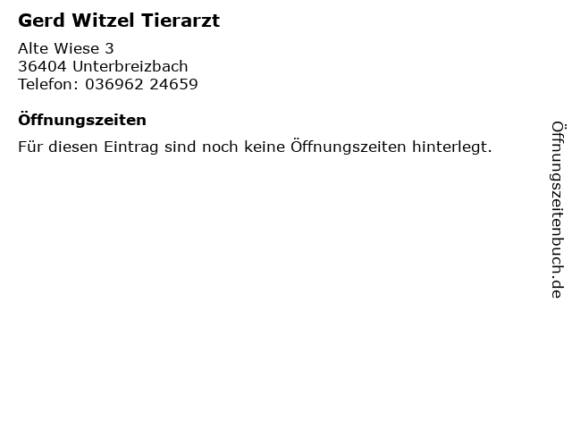 Gerd Witzel Tierarzt in Unterbreizbach: Adresse und Öffnungszeiten