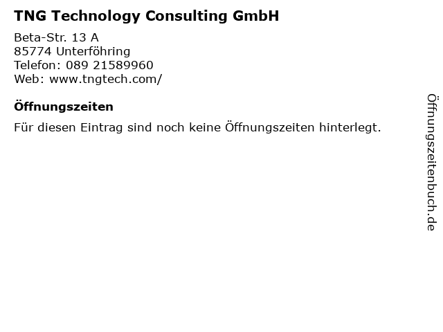 TNG Technology Consulting GmbH in Unterföhring: Adresse und Öffnungszeiten