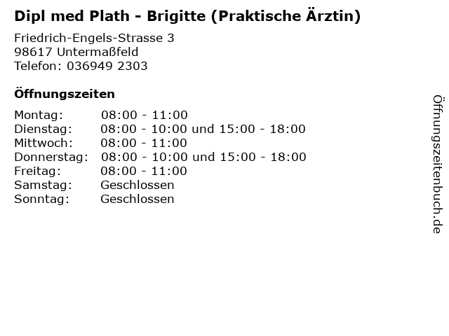 Dipl med Plath - Brigitte (Praktische Ärztin) in Untermaßfeld: Adresse und Öffnungszeiten
