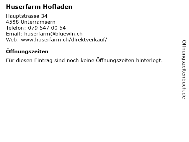 Huserfarm Hofladen in Unterramsern: Adresse und Öffnungszeiten