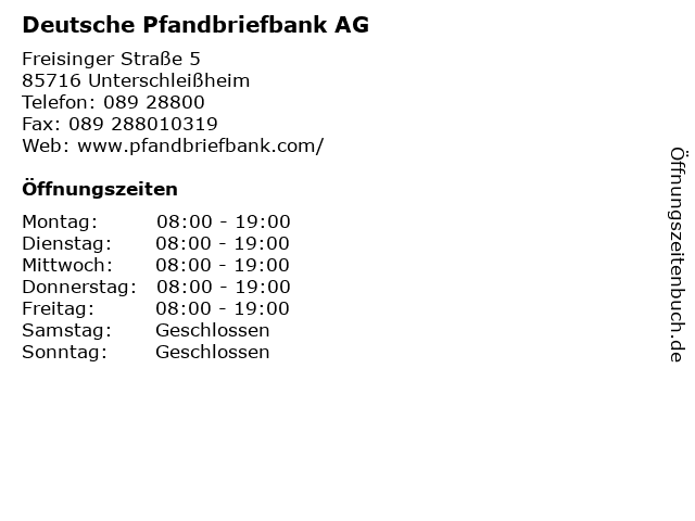 Deutsche Pfandbriefbank AG in Unterschleißheim: Adresse und Öffnungszeiten