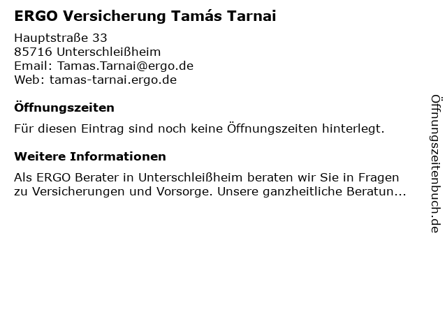 ERGO Versicherung Tamás Tarnai in Unterschleißheim: Adresse und Öffnungszeiten