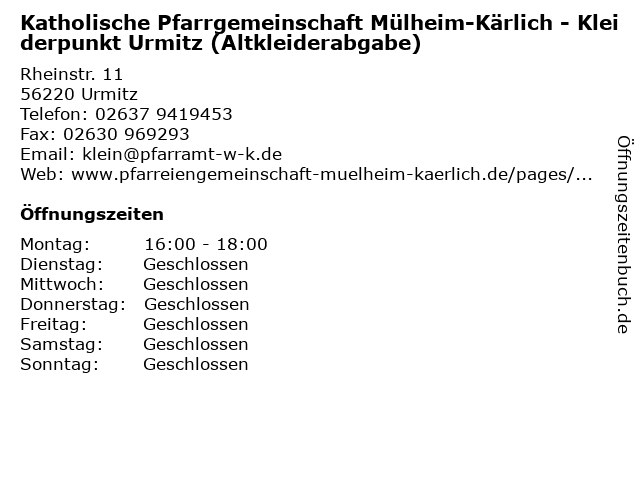 Katholische Pfarrgemeinschaft Mülheim-Kärlich - Kleiderpunkt Urmitz (Altkleiderabgabe) in Urmitz: Adresse und Öffnungszeiten