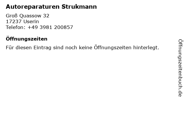 Autoreparaturen Strukmann in Userin: Adresse und Öffnungszeiten