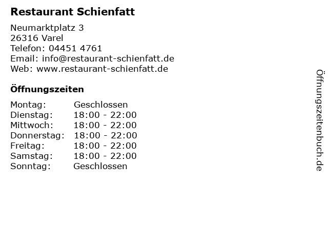 Restaurant Schienfatt in Varel: Adresse und Öffnungszeiten