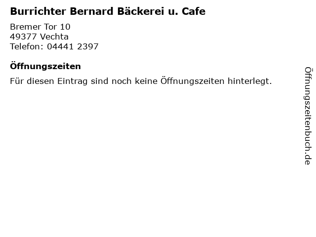 Burrichter Bernard Bäckerei u. Cafe in Vechta: Adresse und Öffnungszeiten