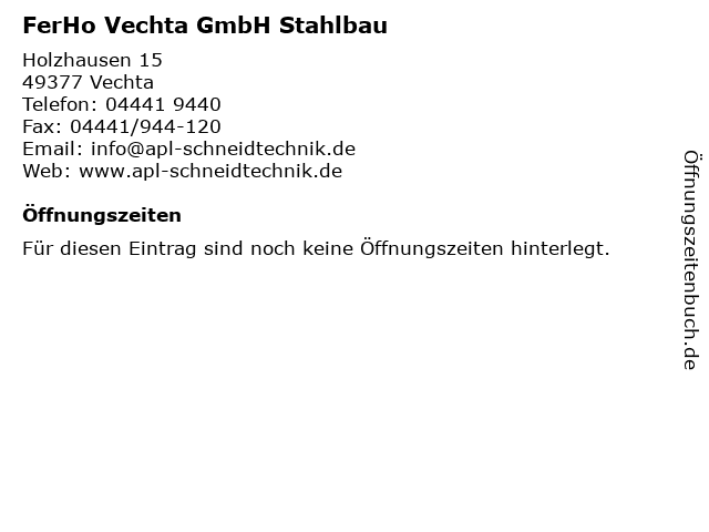 FerHo Vechta GmbH Stahlbau in Vechta: Adresse und Öffnungszeiten