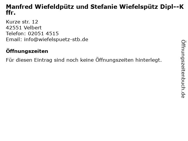 Manfred Wiefeldpütz und Stefanie Wiefelspütz Dipl--Kffr. in Velbert: Adresse und Öffnungszeiten