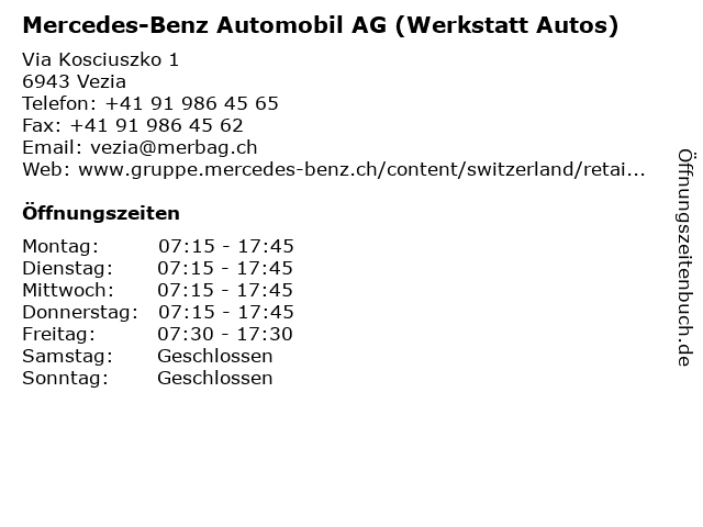 Mercedes-Benz Automobil AG (Werkstatt Autos) in Vezia: Adresse und Öffnungszeiten