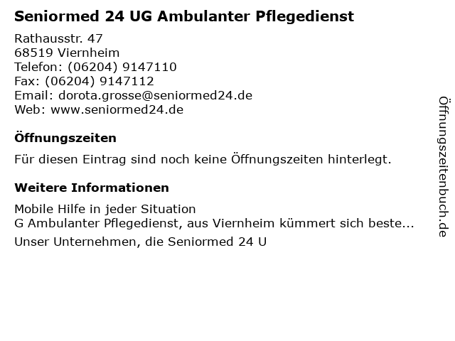 Seniormed 24 UG Ambulanter Pflegedienst in Viernheim: Adresse und Öffnungszeiten