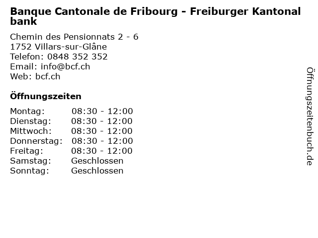 Banque Cantonale de Fribourg - Freiburger Kantonalbank in Villars-sur-Glâne: Adresse und Öffnungszeiten