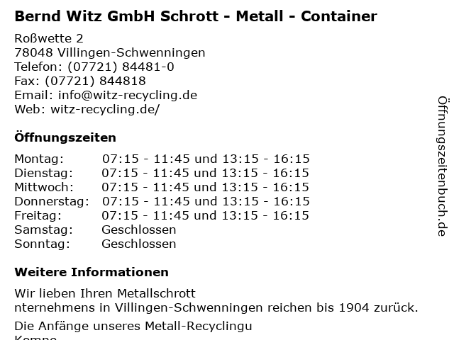 Bernd Witz GmbH Schrott - Metall - Container in Villingen-Schwenningen: Adresse und Öffnungszeiten