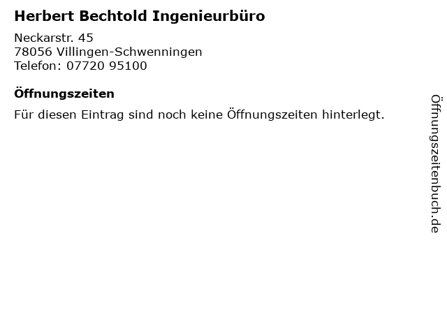 Herbert Bechtold Ingenieurbüro in Villingen-Schwenningen: Adresse und Öffnungszeiten