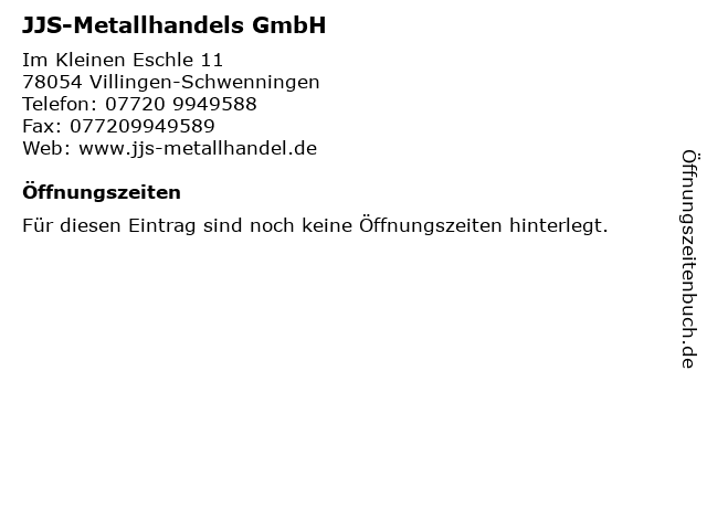 JJS-Metallhandels GmbH in Villingen-Schwenningen: Adresse und Öffnungszeiten