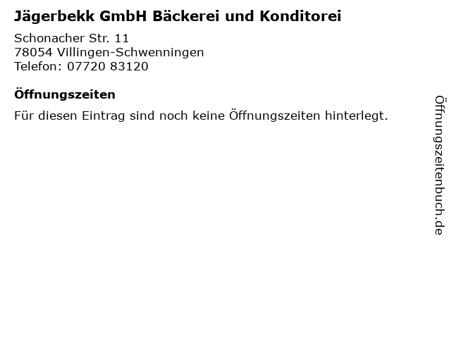 Jägerbekk GmbH Bäckerei und Konditorei in Villingen-Schwenningen: Adresse und Öffnungszeiten