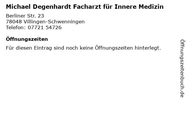 Michael Degenhardt Facharzt für Innere Medizin in Villingen-Schwenningen: Adresse und Öffnungszeiten