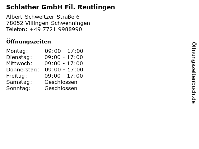 Schlather GmbH Fil. Reutlingen in Villingen-Schwenningen: Adresse und Öffnungszeiten