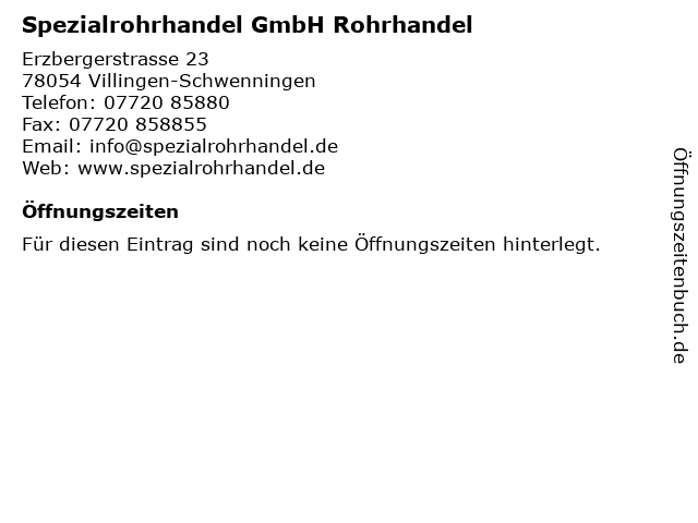 Spezialrohrhandel GmbH Rohrhandel in Villingen-Schwenningen: Adresse und Öffnungszeiten