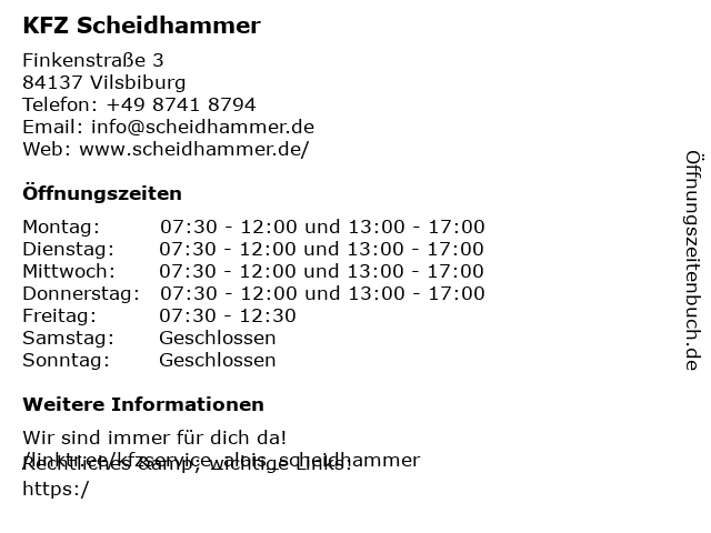 KFZ Scheidhammer in Vilsbiburg: Adresse und Öffnungszeiten