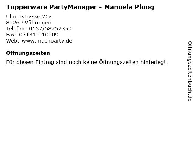 Tupperware PartyManager - Manuela Ploog in Vöhringen: Adresse und Öffnungszeiten