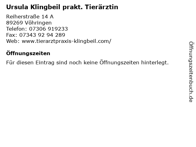 Ursula Klingbeil prakt. Tierärztin in Vöhringen: Adresse und Öffnungszeiten