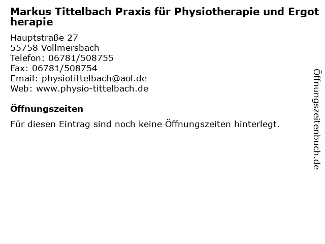 Markus Tittelbach Praxis für Physiotherapie und Ergotherapie in Vollmersbach: Adresse und Öffnungszeiten
