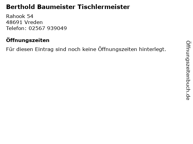 Berthold Baumeister Tischlermeister in Vreden: Adresse und Öffnungszeiten